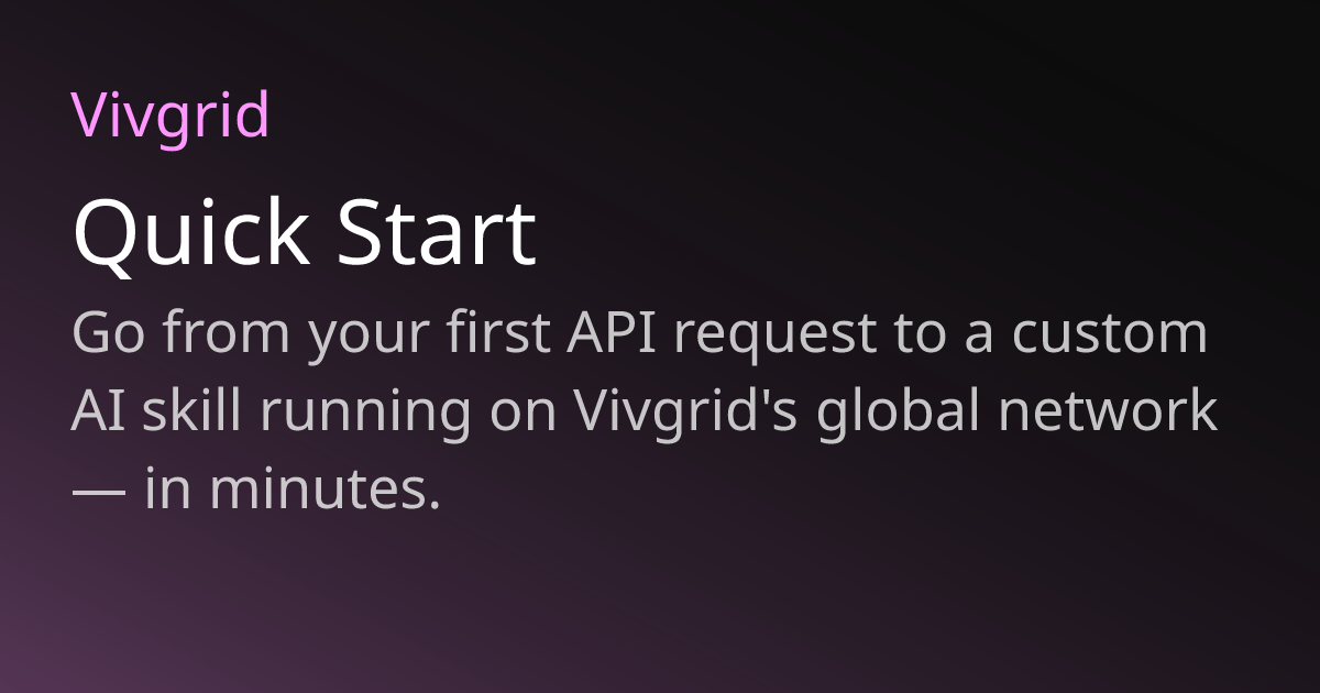Quick Start | Vivgrid Docs